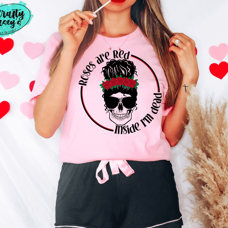 Roses Are Red Inside I'm Dead Mom Messy Bun Tee by Crafty Casey's