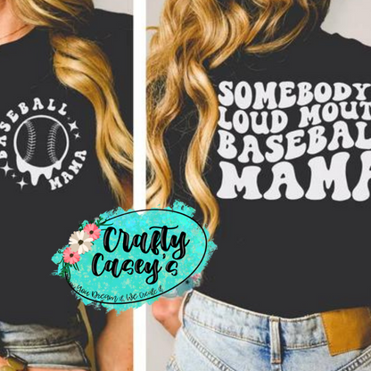 Somebody's Loud Mouth Tee Baseball Momma with Pocket Logo by Crafty Casey's