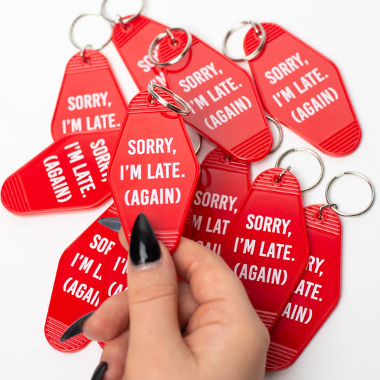 Sorry I'm Late (Again) Keychain by Music City Creative