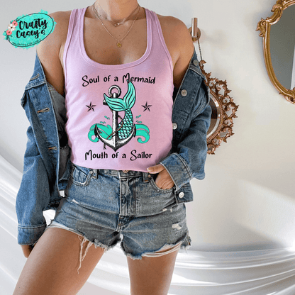 Soul Of A Mermaid A Mouth Of A Sailor Funny Tank Top by Crafty Casey's