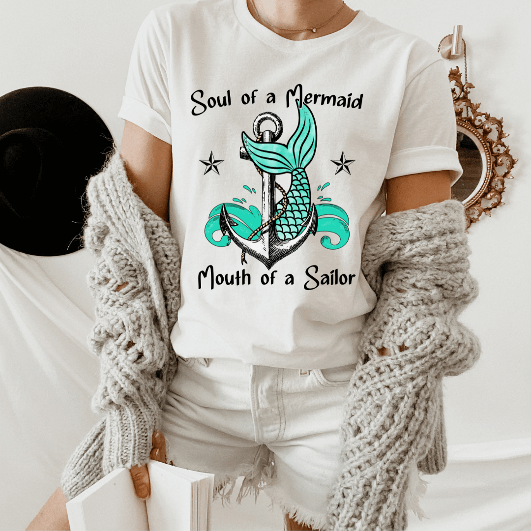 Soul Of A Mermaid A Mouth Of A Sailor Funny Tee by Crafty Casey's