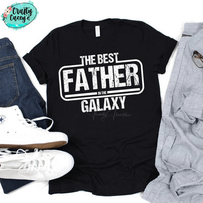 The Best Father In The Galaxy - Father's Day-T-shirts by Crafty Casey's