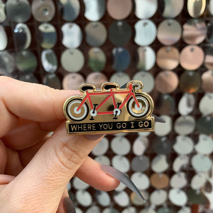 Where You Go I Go - Where You Stay I Stay Enamel Pin in Tandem Bike by The Bullish Store