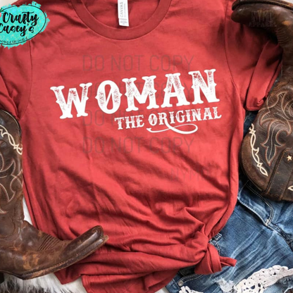 Women The Original- Funny -Tee by Crafty Casey's