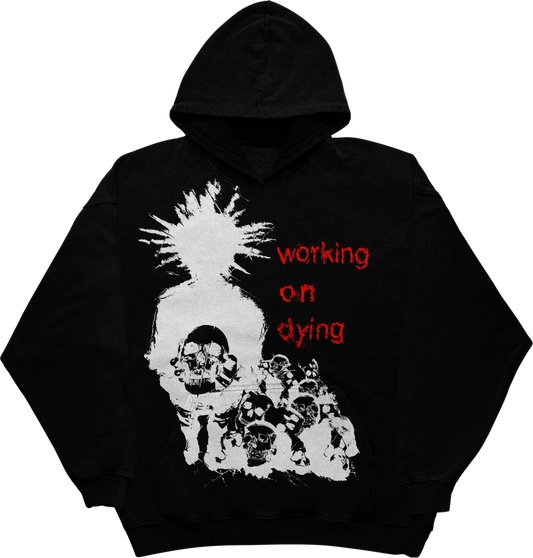 Working On Dying Hoodie by WorksOfMadness