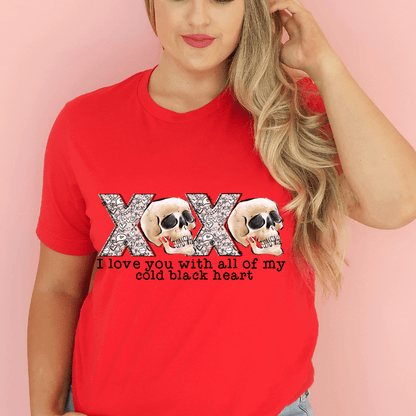 XOXO I Love You With All MY Dead Heart Valentines-Tee by Crafty Casey's