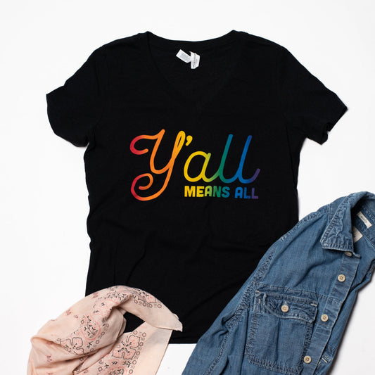 Y'all Means All V Neck by Music City Creative