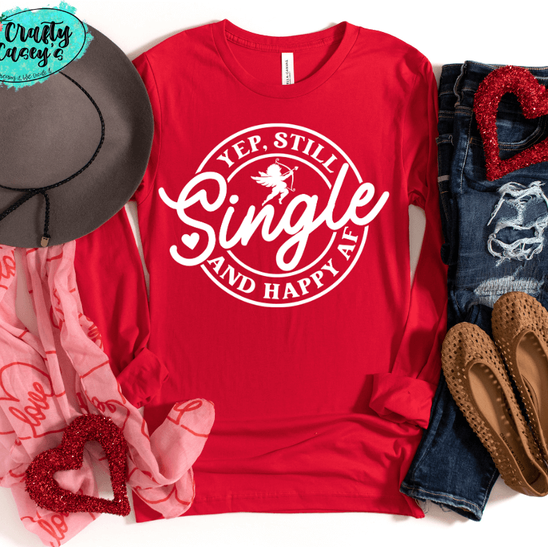 Yep Still Single & Happy AF-Funny Long Sleeved by Crafty Casey's