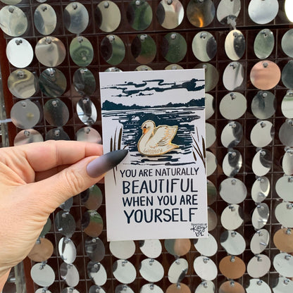 You Are Naturally Beautiful When You Are Yourself Swan Enamel Pin in White and Gold by The Bullish Store