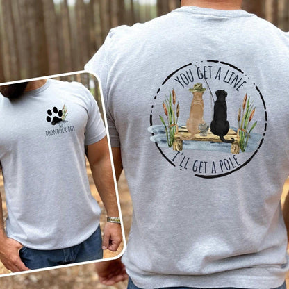 You Get A Line I Get A Pole Summer Dog Days Tee by Crafty Casey's