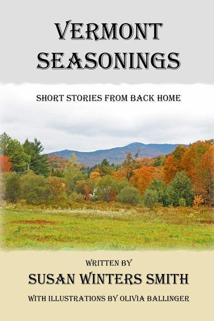 Vermont Seasonings: Short Stories from Back Home - Paperback by Books by splitShops