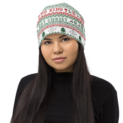 No King but Christ Ugly Christmas All-Over Print Beanie by Proud Libertarian