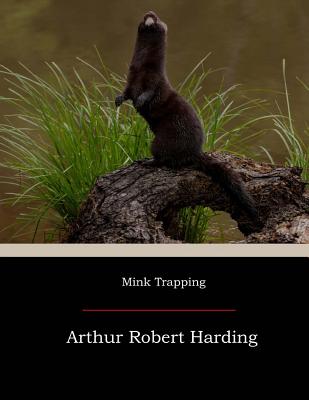 Mink Trapping - Paperback by Books by splitShops