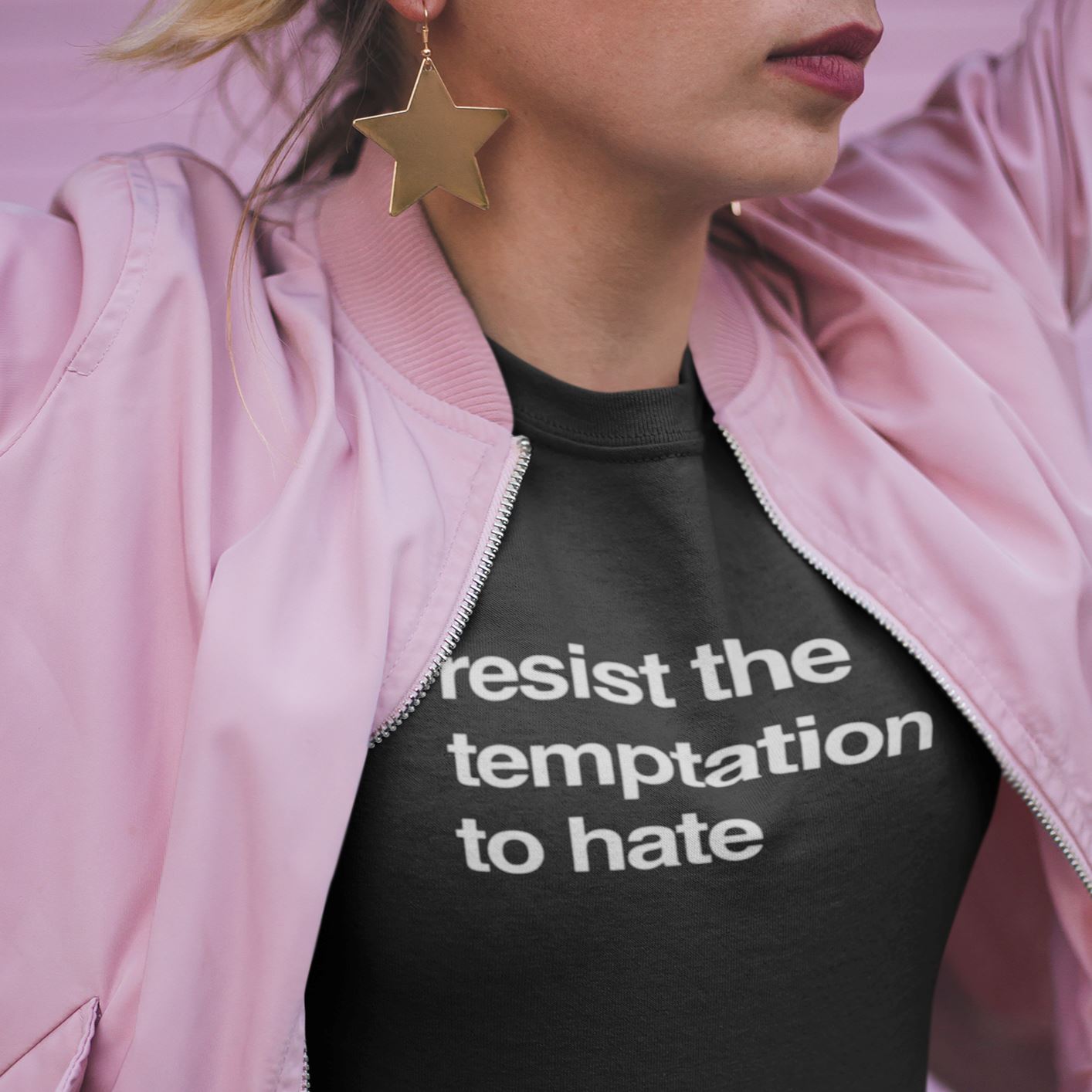 Resist The Temptation To Hate  | Unisex T-shirt by The Happy Givers