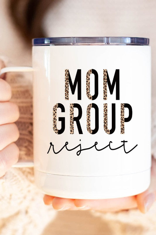 Mom Group Reject Travel Mug