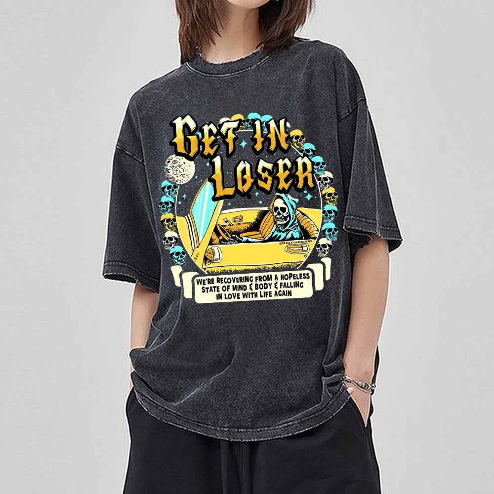 Unisex Get In Loser Printed Retro Washed Short Sleeved T-Shirt by migunica