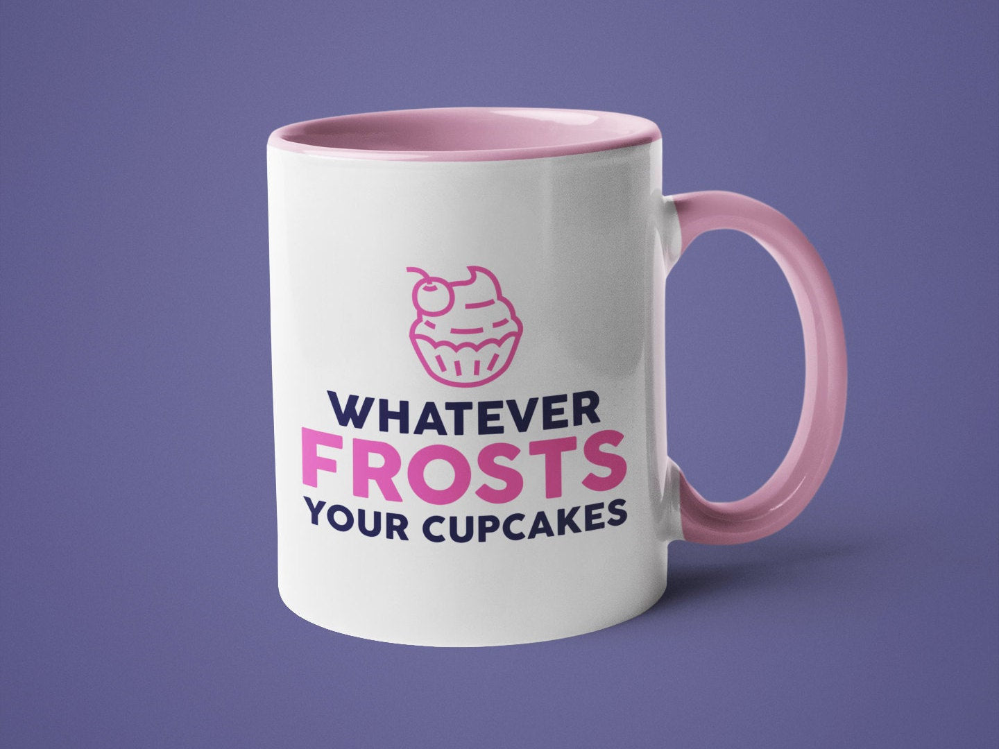 Whatever Frosts Your Cupcakes by Ink Pop