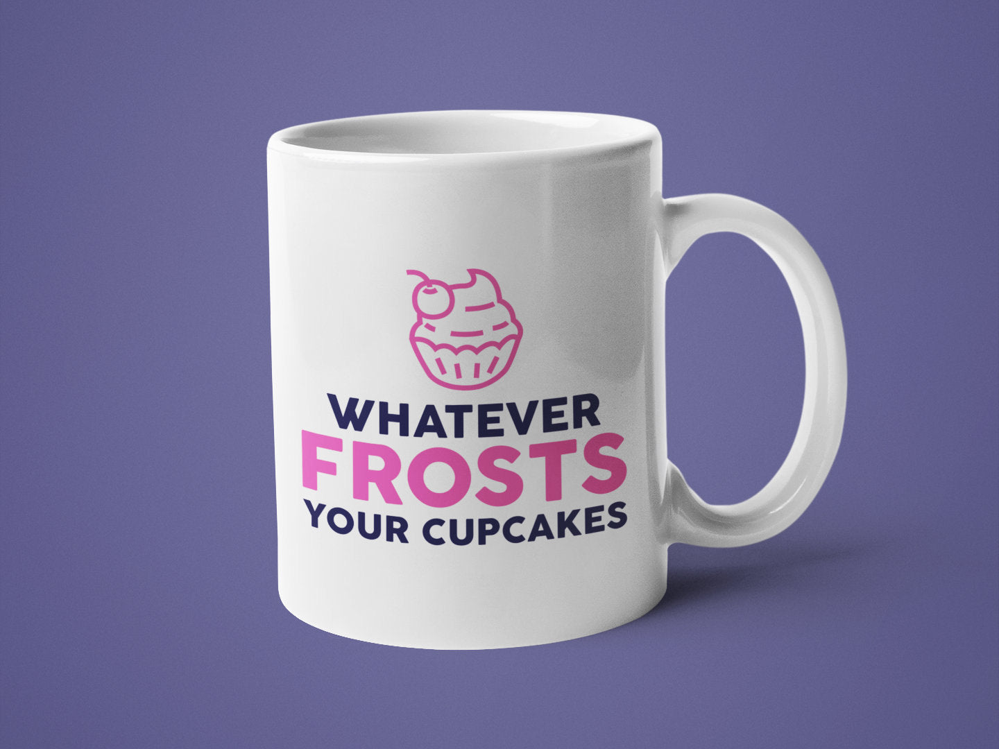 Whatever Frosts Your Cupcakes by Ink Pop