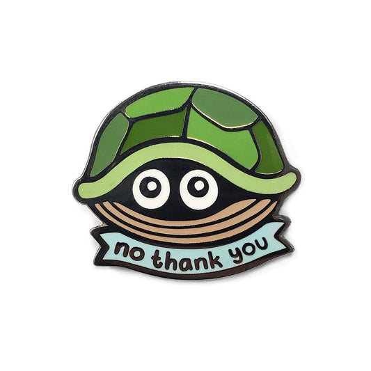 No Thank You Pin by Kolorspun