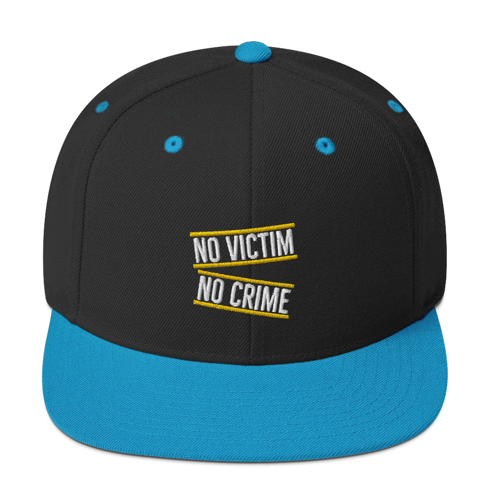 No Victim No Crime Snapback Hat by Proud Libertarian