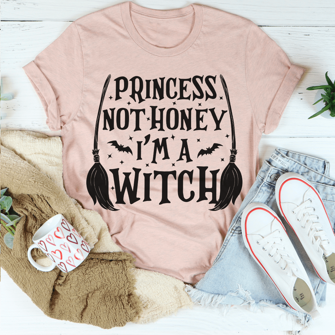 Princess Not Honey I'm A Witch Tee by shopmerchmallow