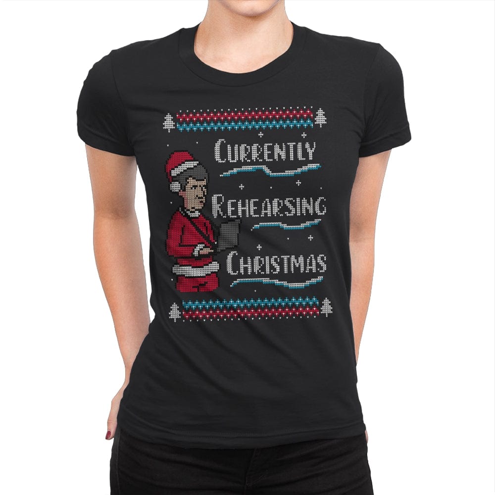 Rehearsing Christmas! - Womens Premium by RIPT Apparel