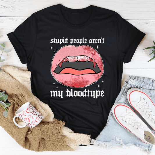 Stupid People Aren't My Bloodtype Tee by shopmerchmallow