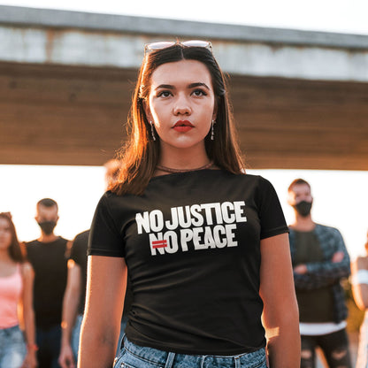 No Justice, No Peace | Unisex T-shirt by The Happy Givers