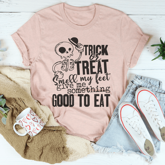 Trick Or Treat Smell My Feet Give Me Something Good To Eat Tee by shopmerchmallow