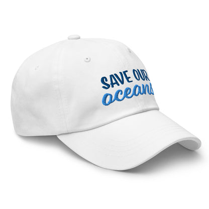 Save Our Oceans Dad Hat by Tropical Seas Clothing