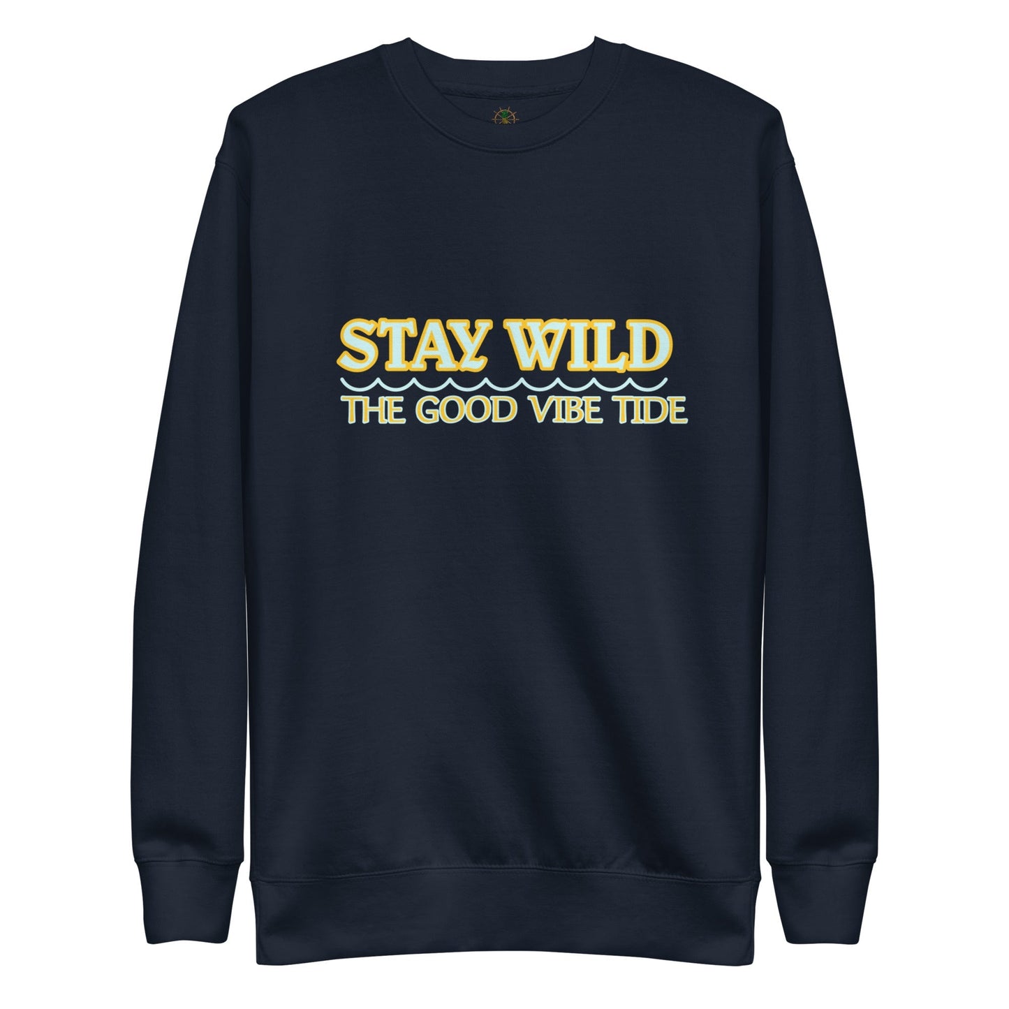 Premium Stay Wild Sweatshirt by Tropical Seas Clothing