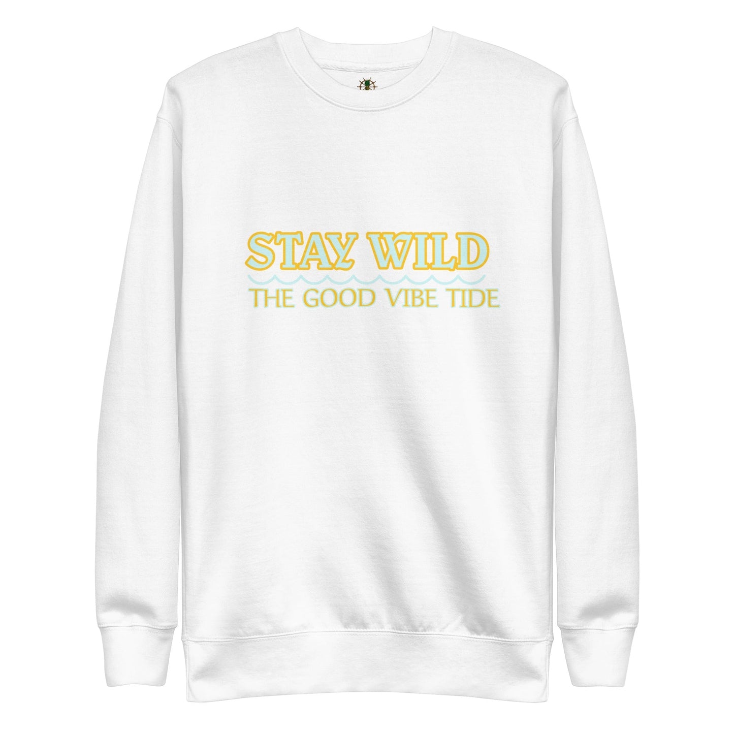 Premium Stay Wild Sweatshirt by Tropical Seas Clothing