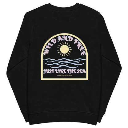 Women's Wild and Free organic sweatshirt by Tropical Seas Clothing