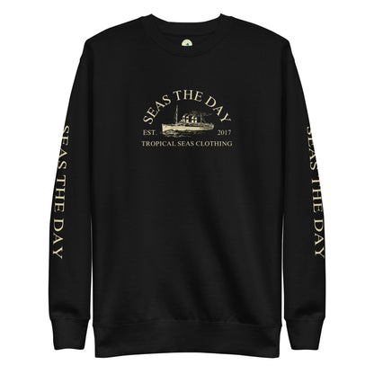 Seas The Day Ship Premium Sweatshirt by Tropical Seas Clothing