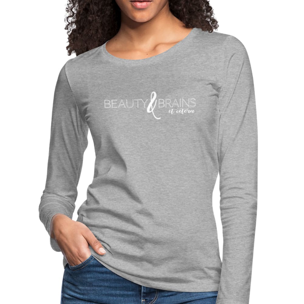 Womens Long Sleeve Graphic Tee, Beauty and Brains et Cetera Print by inQue.Style