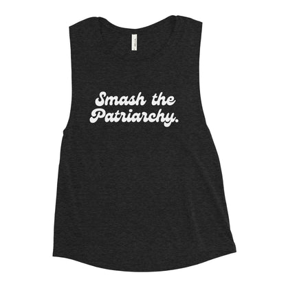 Smash The Patriarchy | Women's Muscle Tank by The Happy Givers