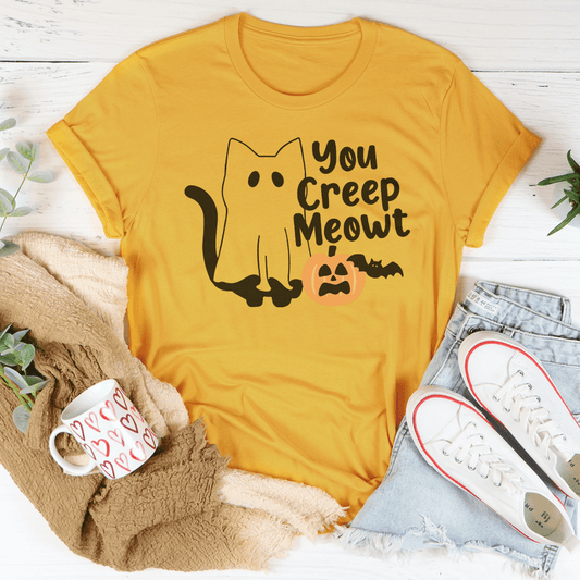 You Creep Meowt Tee by shopmerchmallow