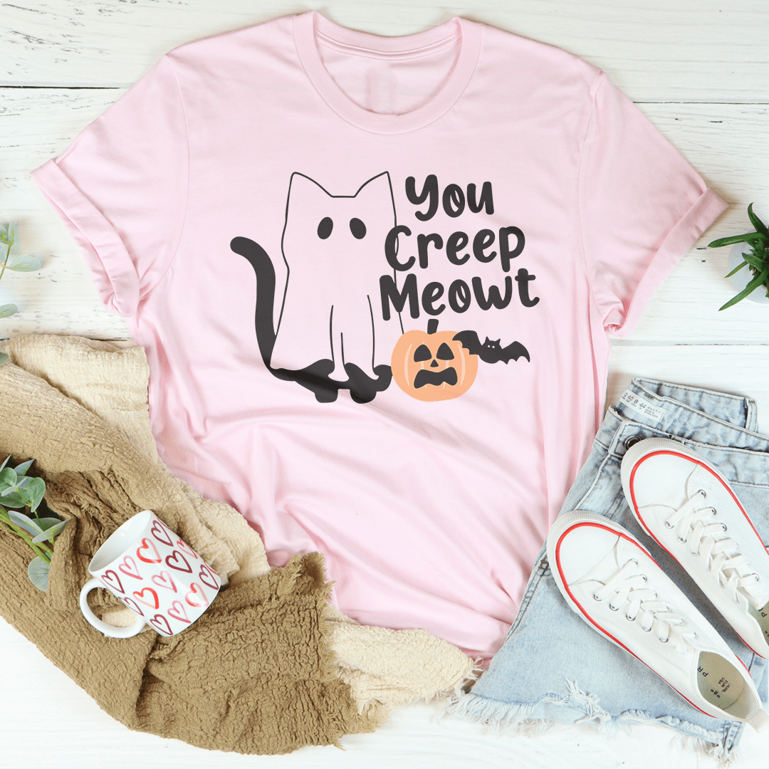 You Creep Meowt Tee by shopmerchmallow