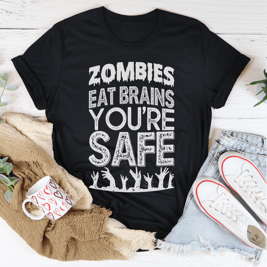 Zombies Eat Brains You're Safe Tee by shopmerchmallow