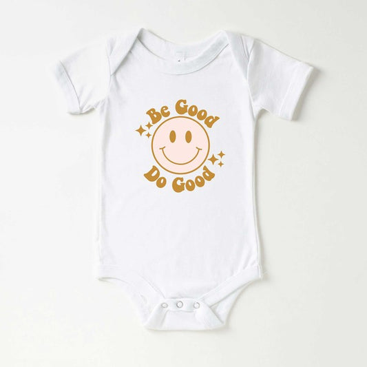 Be Good Do Good Smiley Face Baby Onesie