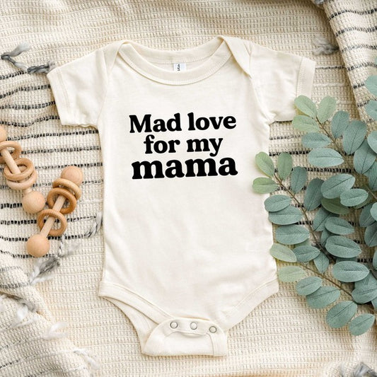 Mad Love For My Mama Baby Onesie