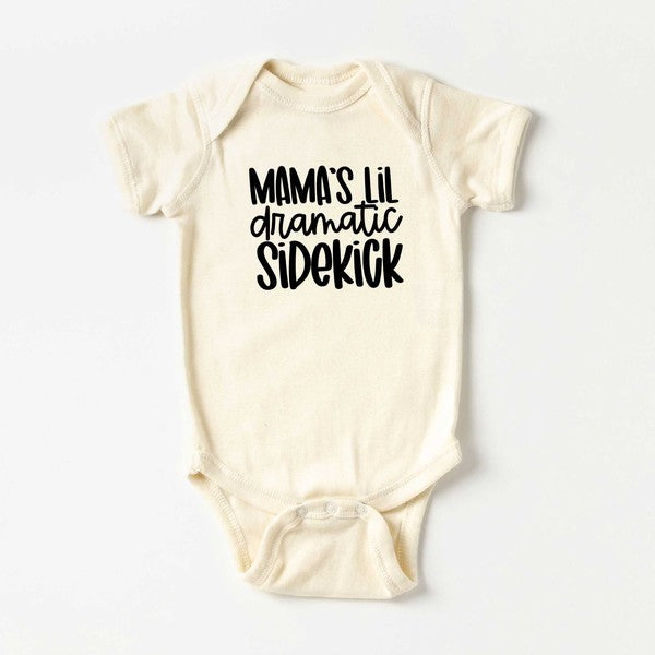 Mama's Lil Dramatic Sidekick Baby Onesie