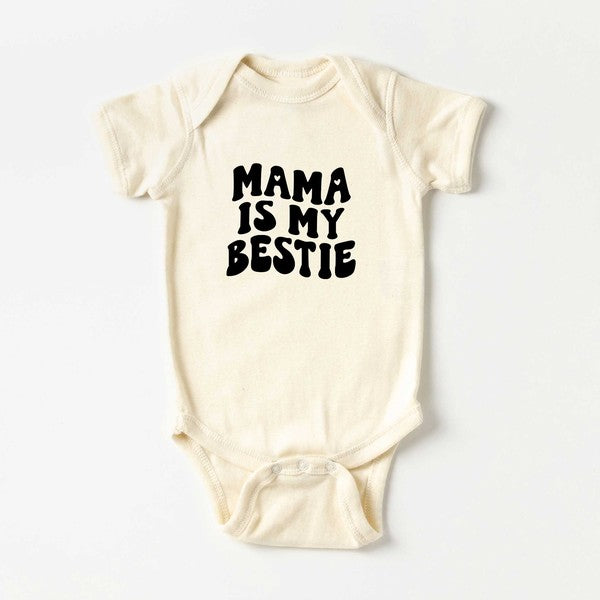 Mama Is My Bestie Baby Onesie