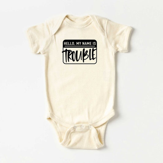 Hello My Name Is Trouble Baby Onesie