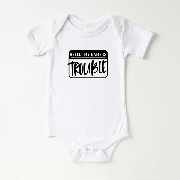 Hello My Name Is Trouble Baby Onesie