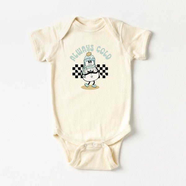 Always Cold Snowman Baby Onesie