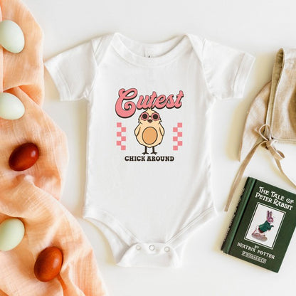 Cutest Chick Around Baby Onesie