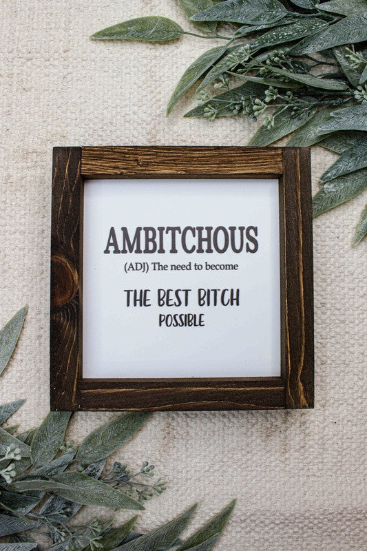 Ambitchious Sign