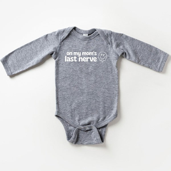 Mom's Last Nerve Long Sleeve Onesie