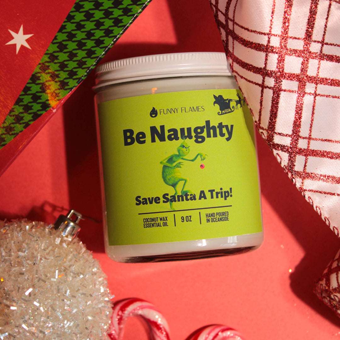 Be Naughty, Save Santa A Trip!- Funny Holiday Candle 9oz by Fashion Hut Jewelry